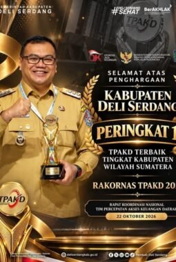 Bupati Deli Serdang dr.H.Asri Ludin Tambunan Raih Apresiasi, Deli Serdang Kukuh Jadi TPAKD Terbaik Se-Sumatera